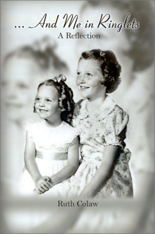 And Me In Ringlets A Reflection [Paperback]