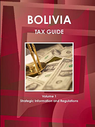 Bolivia Tax Guide [Paperback]