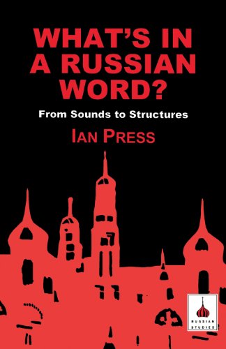 What's in a Russian Word From Sounds to Structures [Paperback]