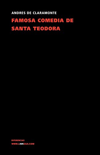 Famosa comedia de santa Teodora [Paperback]