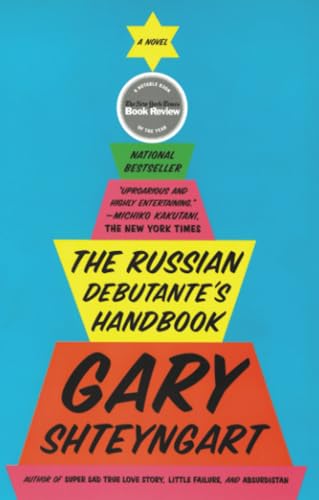 The Russian Debutante's Handbook A Novel [Paperback]
