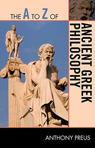 The A to Z of Ancient Greek Philosophy [Paperback]