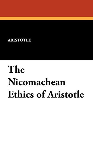The Nicomachean Ethics Of Aristotle (everyman's Library) [Paperback]