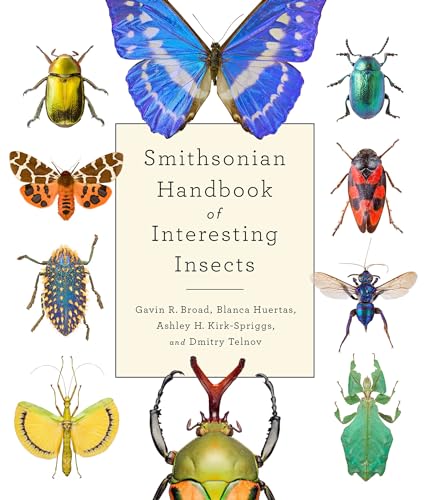 Smithsonian Handbook of Interesting Insects [Hardcover]