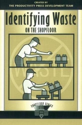 Identifying Waste on the Shopfloor [Paperback]