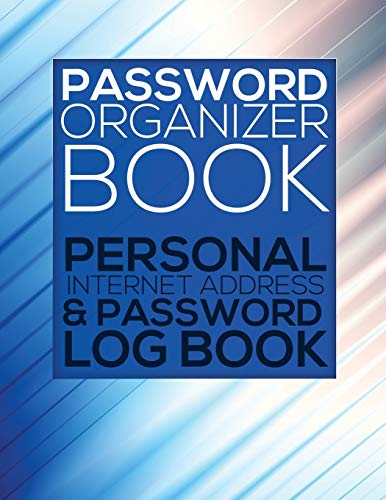 Password Organizer Book Personal Internet Address & Password Log Book [Paperback]