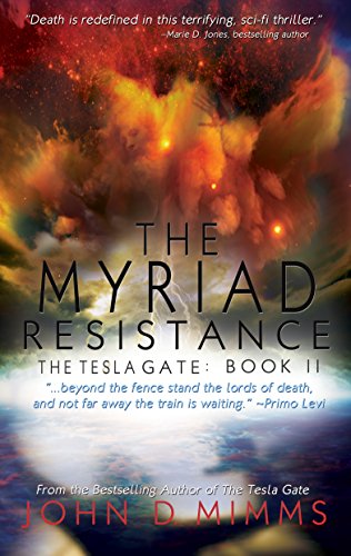 The Myriad Resistance The Tesla Gate, Book II [Paperback]