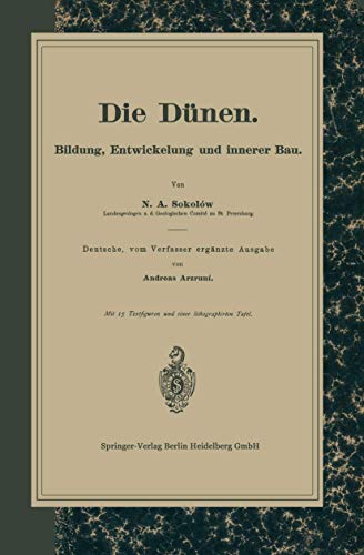 Die Dnen Bildung, Entwickelung und innerer Bau. Deutsche, vom Verfasser ergnz [Paperback]