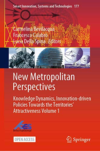 New Metropolitan Perspectives Knowledge Dynamics, Innovation-driven Policies To [Hardcover]