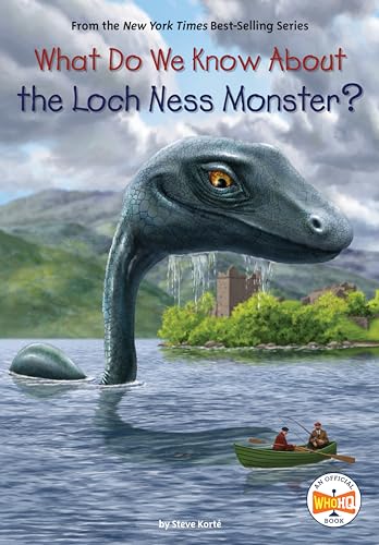 What Do We Know About the Loch Ness Monster [Hardcover]