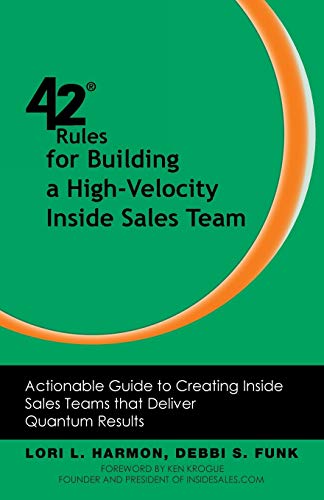 42 Rules For Building A High-Velocity Inside Sales Team Actionable Guide To Cre [Paperback]