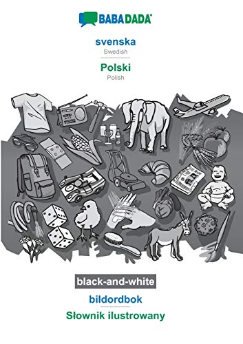 Babadada Black-And-White, Svenska - Polski, Bildordbok - Slownik Ilustrowany