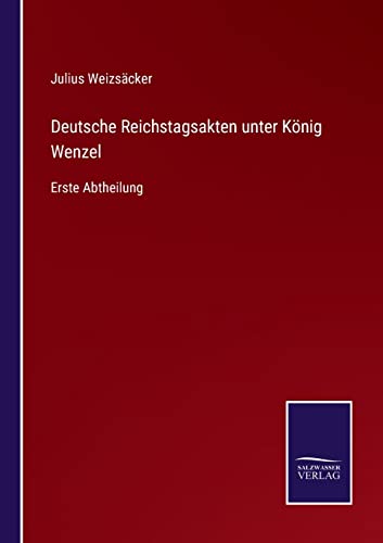 Deutsche Reichstagsakten Unter Koenig Wenzel