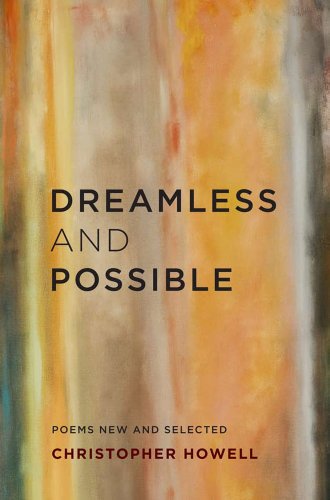 Dreamless And Possible Poems New And Selected (pacific Northwest Poetry Series) [Paperback]