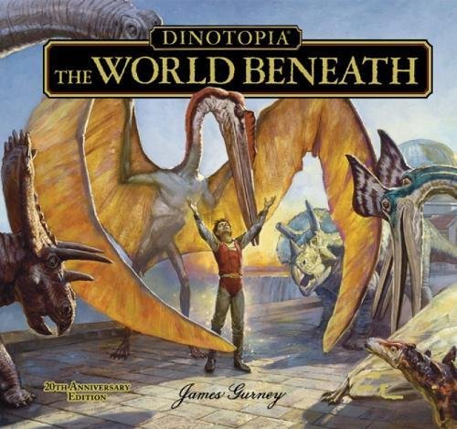Dinotopia, The World Beneath 20th Anniversary Edition (calla Editions) [Hardcover]