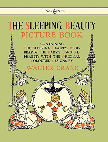 Sleeping Beauty Picture Book - Containing the Sleeping Beauty, Blue Beard, the B [Hardcover]