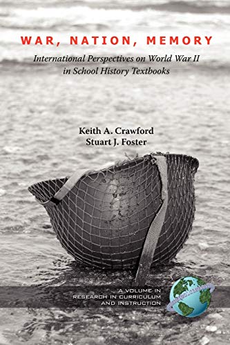 War, Nation, Memory International Perspectives On World War Ii In School Histor [Paperback]