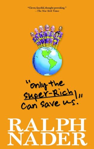 Only the Super-Rich Can Save Us  [Paperback]