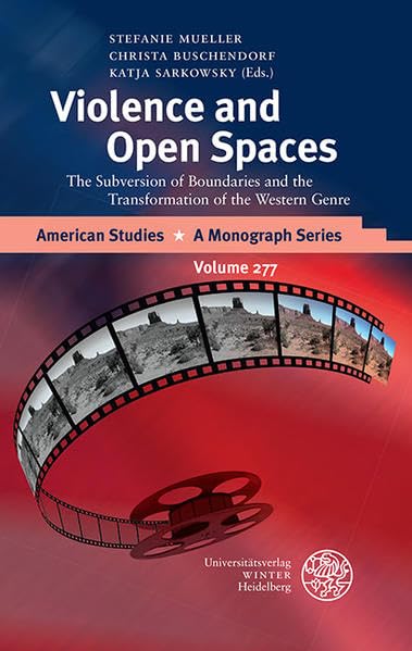 Violence and Open Spaces The Subversion of Boundaries and the Transformation of [Hardcover]