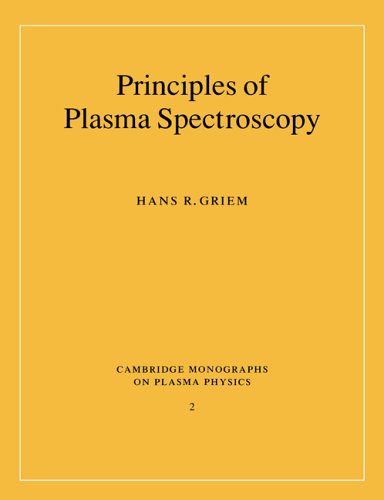 Principles of Plasma Spectroscopy [Paperback]