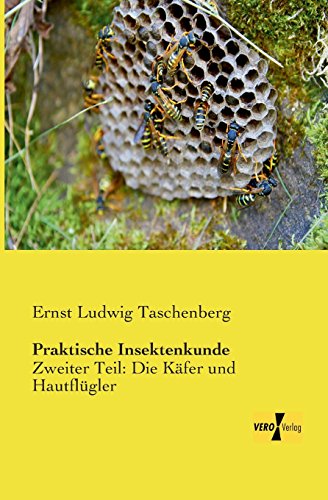Praktische Insektenkunde [Paperback]