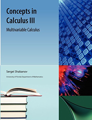 Concepts In Calculus Iii [Paperback]