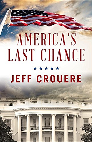 America's Last Chance [Paperback]