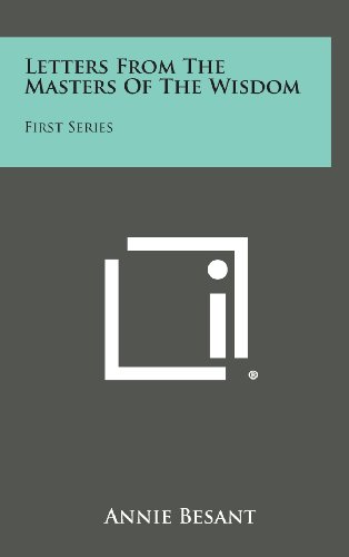 Letters from the Masters of the Wisdom  First Series [Hardcover]