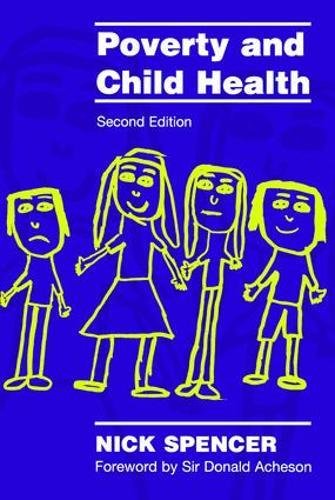 Poverty and Child Health, Second Edition [Paperback]