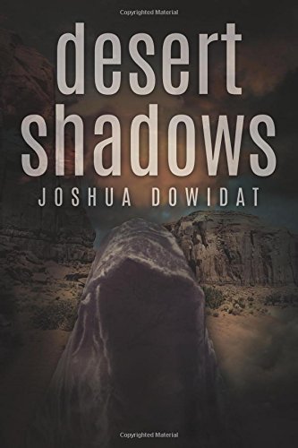 Desert Shadows [Paperback]