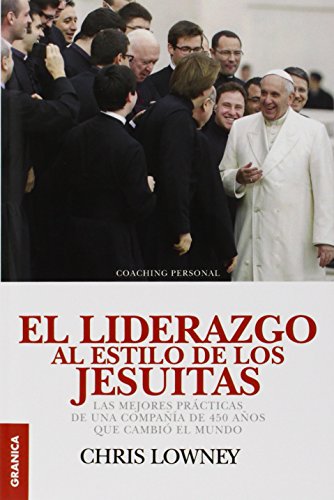 El Liderazgo Al Estilo De Los Jesuitas (spanish Edition) [Paperback]