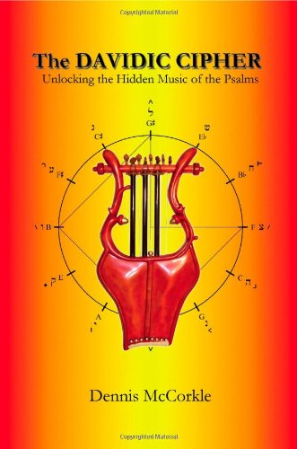 The Davidic Cipher Unlocking The Music Of The Psalms [Paperback]