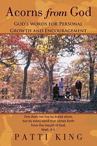 Acorns from God  God's words for Personal Growth and Encouragement [Paperback]