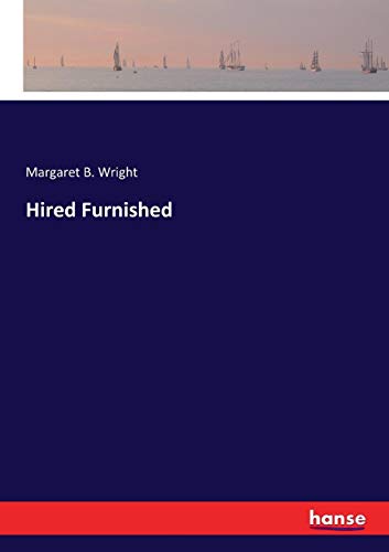 Hired Furnished [Paperback]