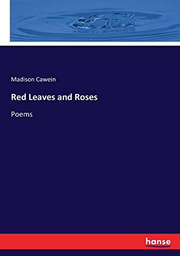 Red Leaves and Roses [Paperback]