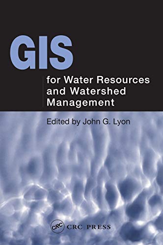 GIS for Water Resource and Watershed Management [Hardcover]