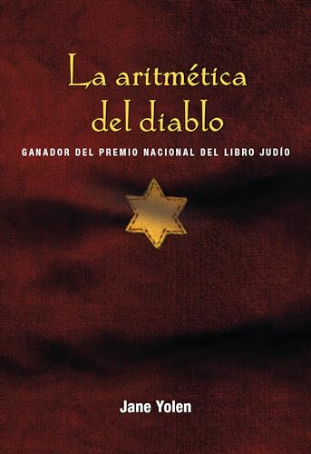 La aritmtica del diablo / The Devil's Arithmetic [Paperback]