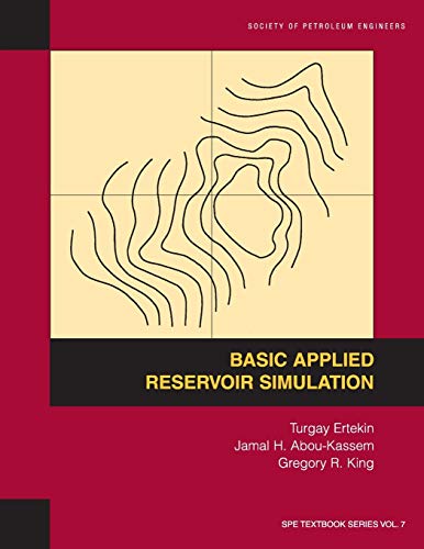 Basic Applied Reservoir Simulation [Hardcover]