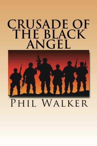 Crusade of the Black Angel [Paperback]
