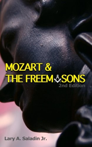 Mozart & The Freemasons 2nd Edition [Paperback]