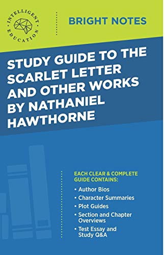 Study Guide To The Scarlet Letter And Other Works By Nathaniel Hawthorne [Paperback]