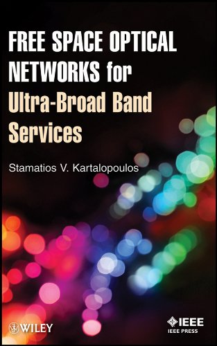 Free Space Optical Networks for Ultra-Broad Band Services [Hardcover]