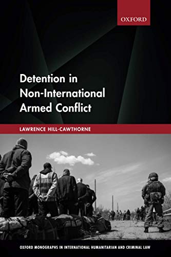Detention in Non-International Armed Conflict [Paperback]