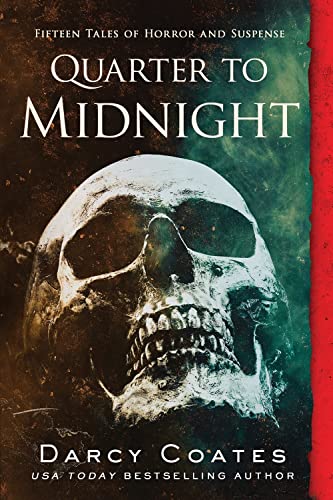 Quarter to Midnight Fifteen Tales of Horror and Suspense [Paperback]