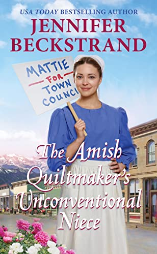 The Amish Quiltmaker's Unconventional Niece [Paperback]