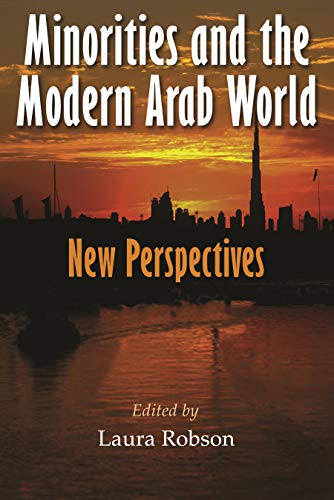 Minorities And The Modern Arab World New Perspectives (middle East Studies Beyo [Hardcover]