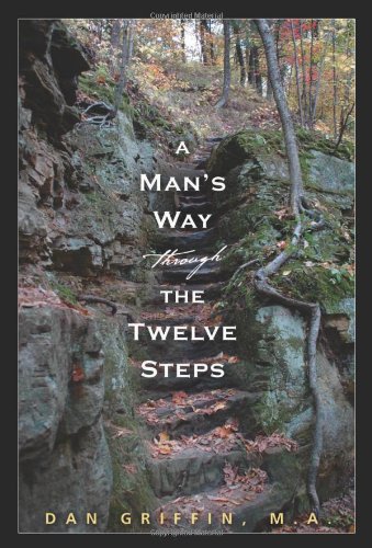 A Man&39s Way through the Twelve Steps [Paperback]