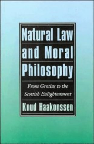 Natural Law and Moral Philosophy From Grotius to the Scottish Enlightenment [Hardcover]