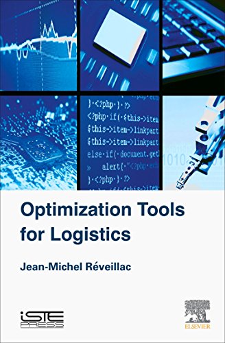Optimization Tools for Logistics [Hardcover]