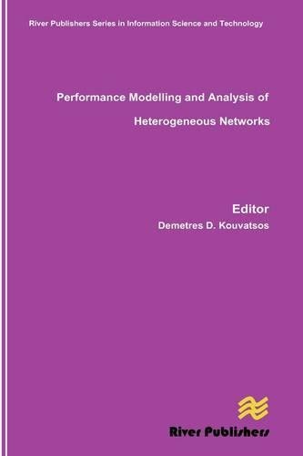 Performance Modelling and Analysis of Heterogeneous Networks [Hardcover]